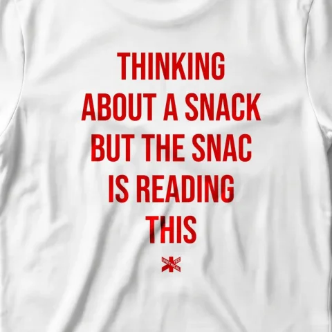 Thinking About A Snack But The Snack Is Reading This